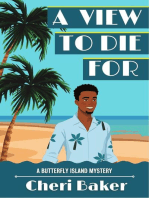 A View To Die For: Butterfly Island Mysteries, #1