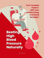 Beating High Blood Pressure Naturally: Your Complete Guide to Self-Care, Healthy Eating, and Herbal Remedies: Self Care, #1
