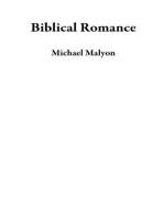 Biblical Romance