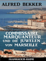 Commissaire Marquanteur und die Juwelen von Marseille