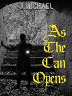 As The Can Opens