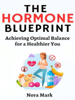 The Hormone Blueprint: Achieving Optimal Balance for a Healthier You