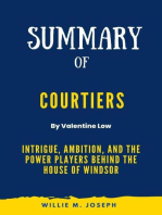 Summary of Courtiers By Valentine Low: Intrigue, Ambition, and the Power Players Behind the House of Windsor