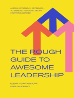 The Rough Guide to Awesome Leadership: A Brain Friendly Approach to Take Action and Be an Inspiring Leader