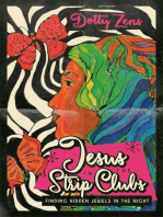 Jesus in the Strip Clubs: Finding Hidden Jewels in the Night
