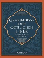 Geheimnisse der Göttlichen Liebe - ein spirituelles Tagebuch