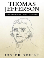 Thomas Jefferson: A Biography of an American President