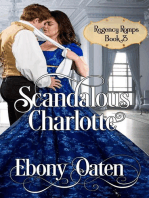 Scandalous Charlotte: Regency Romps, #3