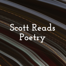 Scott Reads Poetry
