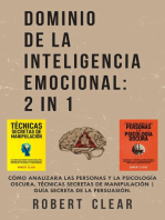 Dominio De La Inteligencia Emocional: 2 In 1 Cómo Analizara Las Personas Y La Psicología Oscura, Técnicas Secretas De Manipulación | Guía Secreta De La Persuasión