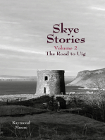 Skye Stories: Volume 2 the Road to Uig