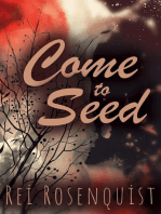 Come to Seed