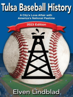 Tulsa Baseball History: 2023 Edition: Tulsa Through the Years