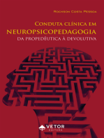 Conduta clinica em neuropsicopedagogia: Da propedêutica à devolutiva