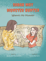 Sarah May Monster Hunter: Where's My Mummy