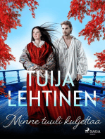 Minne tuuli kuljettaa