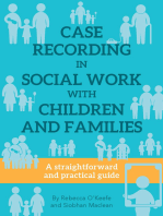 Case Recording in Social Work with Children and Families: A Straightforward Guide