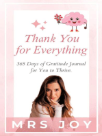 Thank You For Everything: 365-Days of Gratitude Journal for You to Thrive