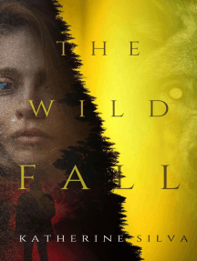 The Wild Fall by Katherine Silva (Ebook) - Read free for 30 days
