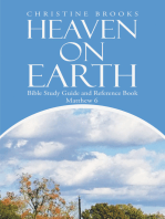 Heaven on Earth: Bible Study Guide and Reference Book