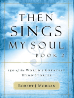 Then Sings My Soul, Book 2: 150 of the World's Greatest Hymn Stories