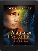 A Strange Twist of Fate: A West by Southwest Romantic Suspense Series