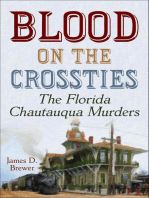 Blood on the Crossties