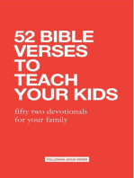 52 Bible Verses to Teach Your Kids: Fifty Two Devotionals for Your Family: 52 Bible Verse Devotionals