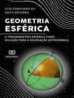 Geometria Esférica: a trigonometria esférica como solução para a Navegação Astronômica