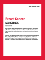 Breast Cancer Sourcebook, 6th Ed.