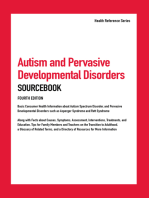 Autism and Pervasive Developmental Disorders Sourcebook, 4th Ed.