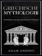 Griechische Mythologie: Geschichten aus dem griechischen Pantheon