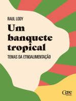 Um banquete tropical: Temas da etnoalimentação