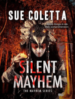 Silent Mayhem: Mayhem Series