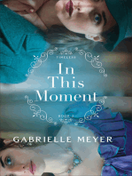 In This Moment (Timeless Book #2)