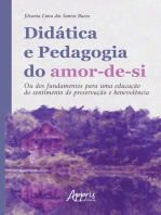 Didática e Pedagogia do Amor-de-si: Ou dos Fundamentos para Uma Educação do Sentimento de Preservação e Benevolência