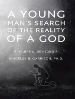 A Young Man's Search of the Reality of a God