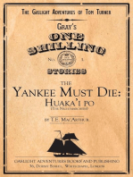 The Yankee Must Die No. 1: Huaka'i Po (the Nightmarchers): The Gaslight Adventures of Tom Turner, #1