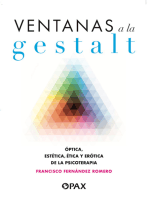 Ventanas a la Gestalt: Óptica, estética, ética y erótica de la psicoterapia