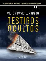 Testigos ocultos: Sobrevivieron, mintieron y ahora los pueden descubrir