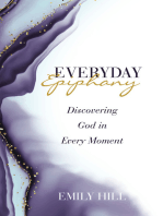 Everyday Epiphany: Discovering God in Every Moment