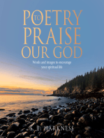 Poetry to Praise Our God: Words and Images to Encourage Your Spiritual Life