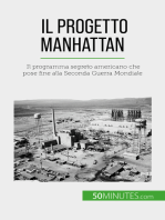 Il progetto Manhattan: Il programma segreto americano che pose fine alla Seconda Guerra Mondiale