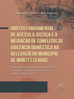 Direito fundamental de acesso à justiça e a mediação de conflitos de violência doméstica na Delegacia do Município de Montes Claros: uma proposta lege ferenda do processo legislativo como modelo de processo coletivo democrático