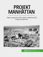 Projekt Manhattan: Tajny program USA, który zakończył II wojnę światową