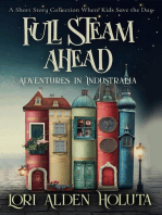 Full Steam Ahead: A Short Story Collection Where Kids Save the Day: Brassbright Kids