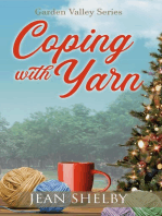 Coping With Yarn: Garden Valley Series