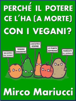 Perché il Potere ce l'ha (a morte) con i vegani?