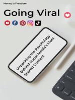 Going Viral: Unpacking the Psychology Behind Social Media's Most Shared Content