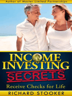 Income Investing Secrets: How to Receive Ever-Growing Dividend and Interest Checks, Safeguard Your Portfolio and Retire Wealthy